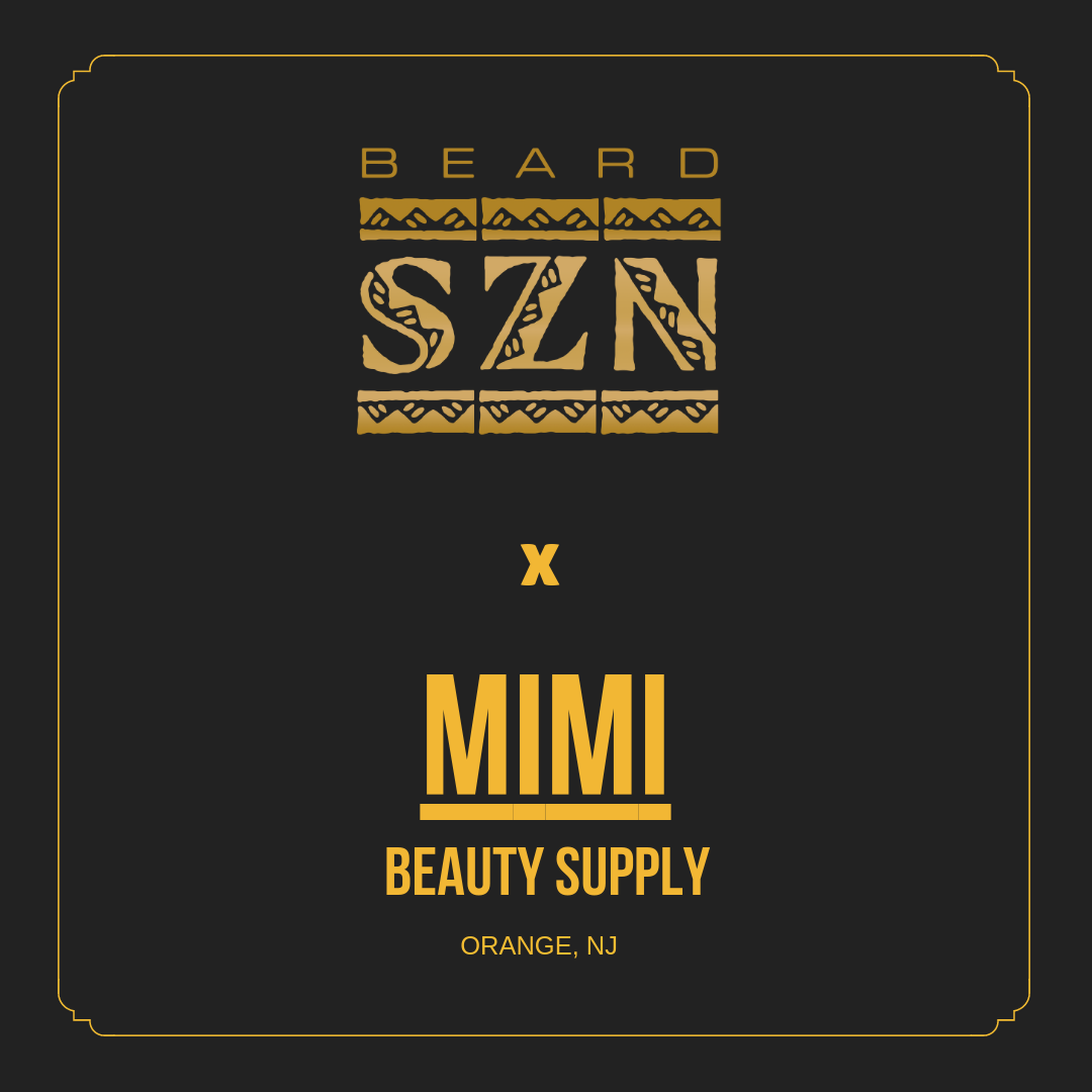 Store Announcement Mimi Beauty Supply Beard SZN Beard Care